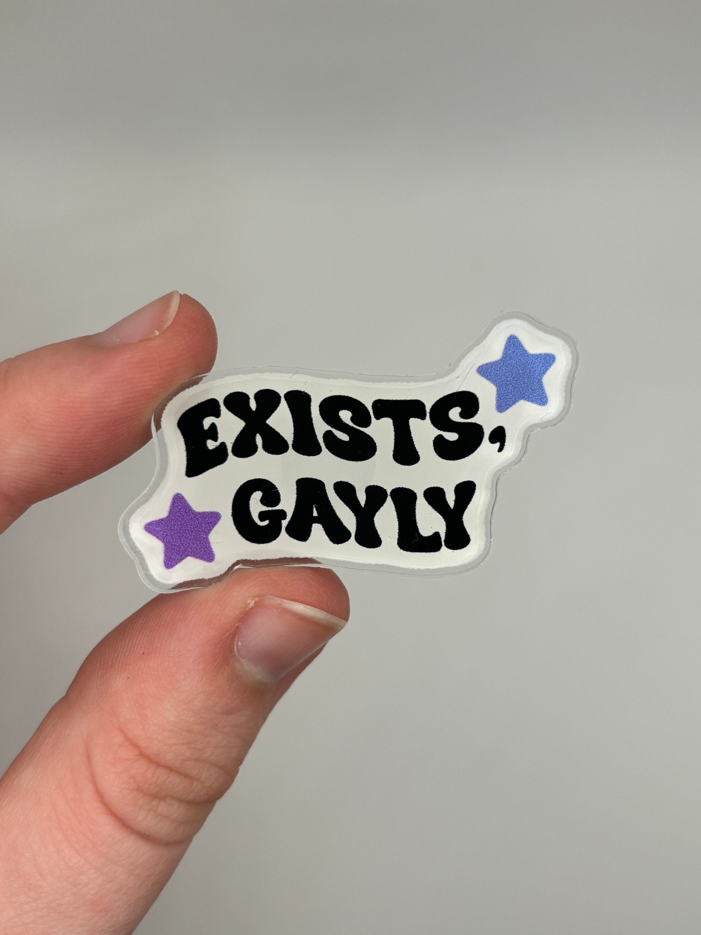 Exists, gayly pin