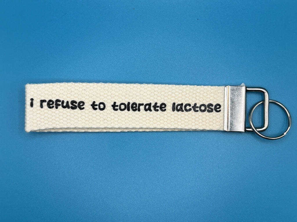 i refuse to tolerate lactose keyring