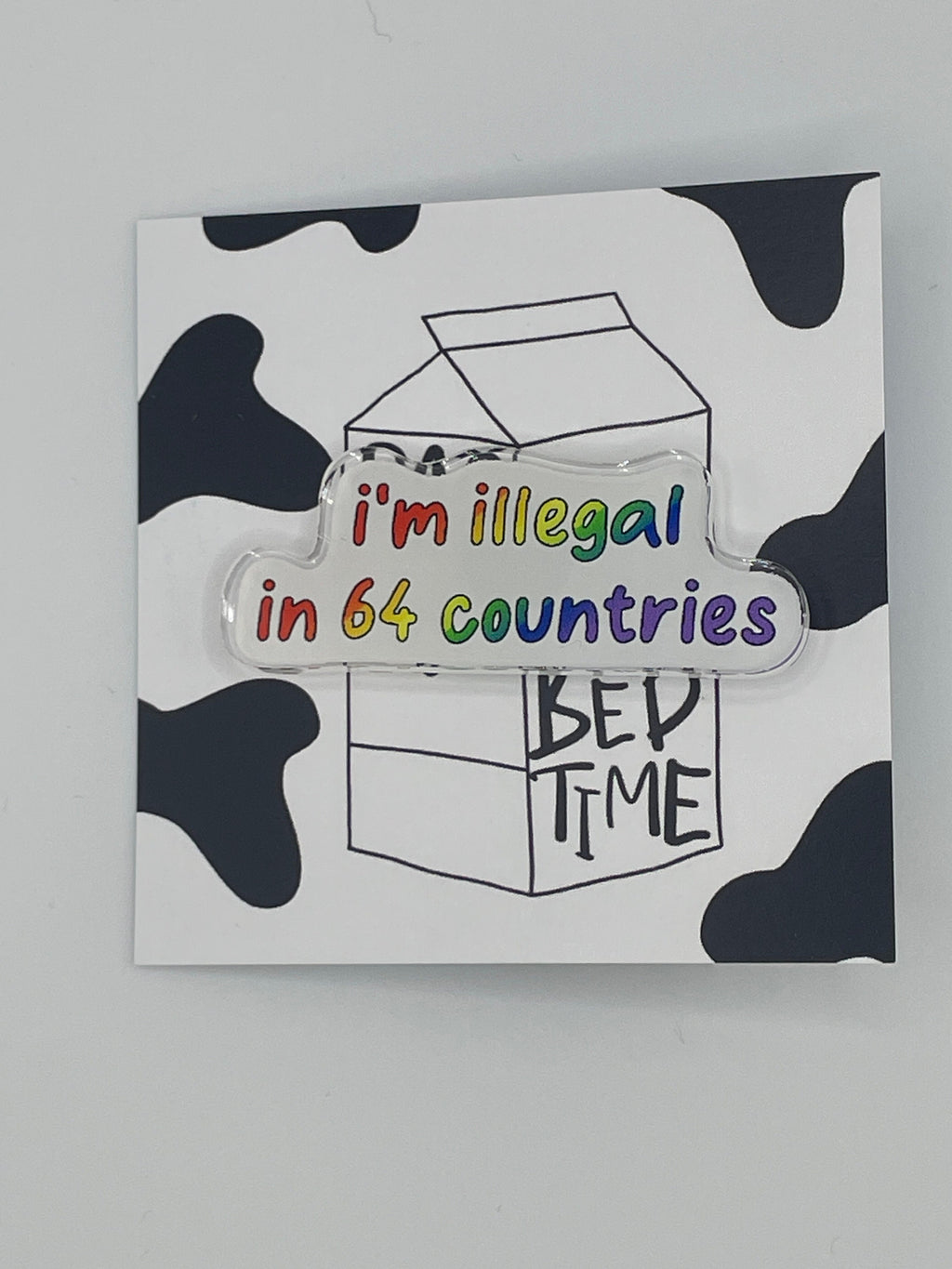 Im illegal in 64 countries pin