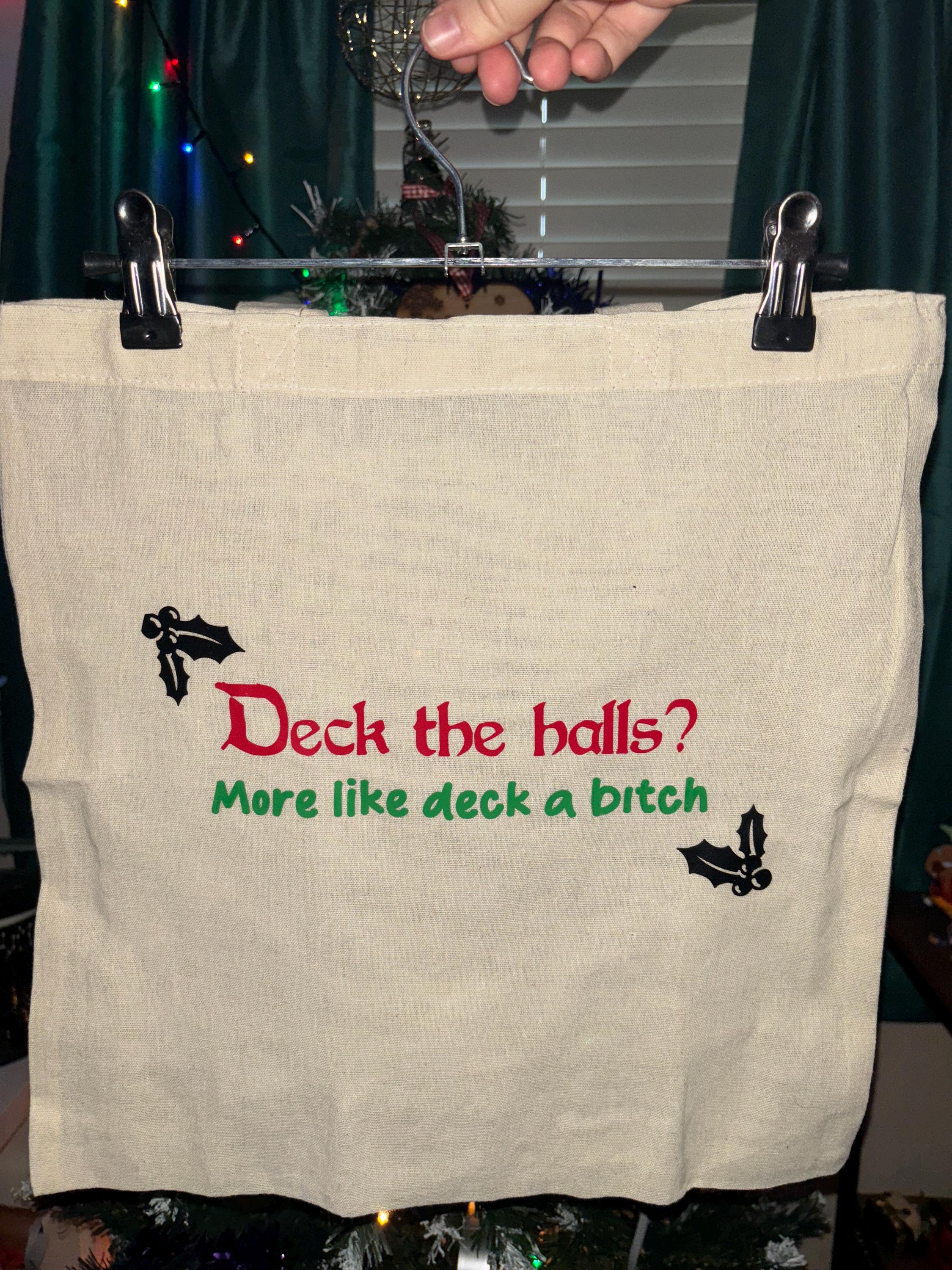 Deck the halls tote bag, funny tote bag, funny slogan bag, funny bag, tote bag, christmas tote bag