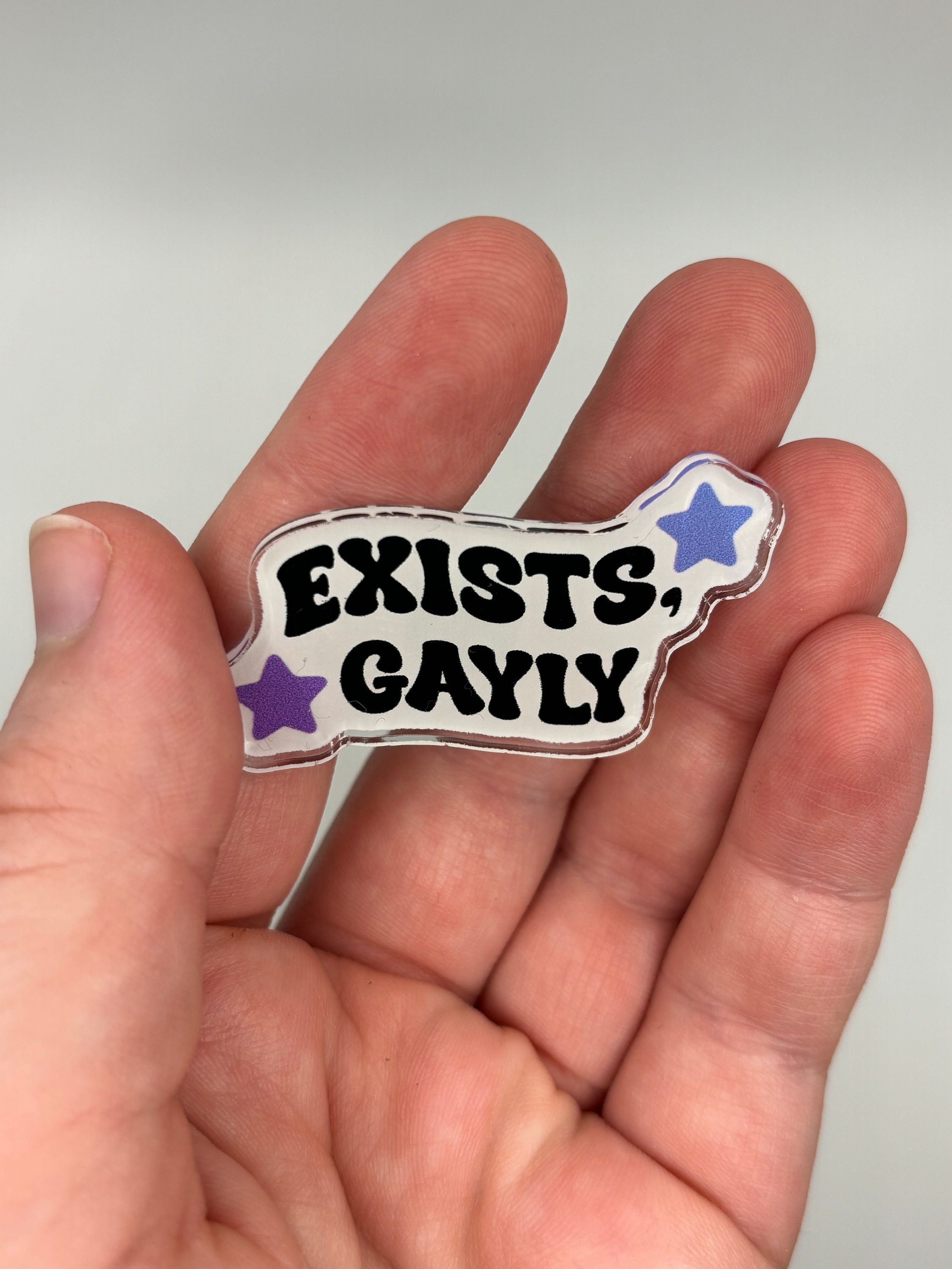 Exists, gayly pin