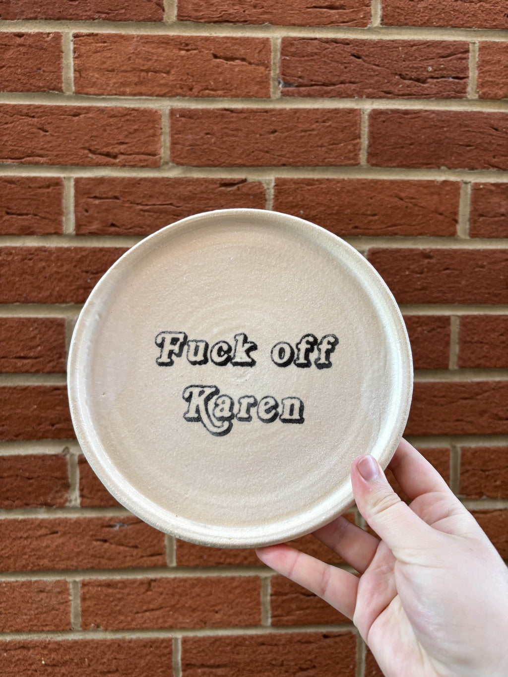 Fuck off karen plate