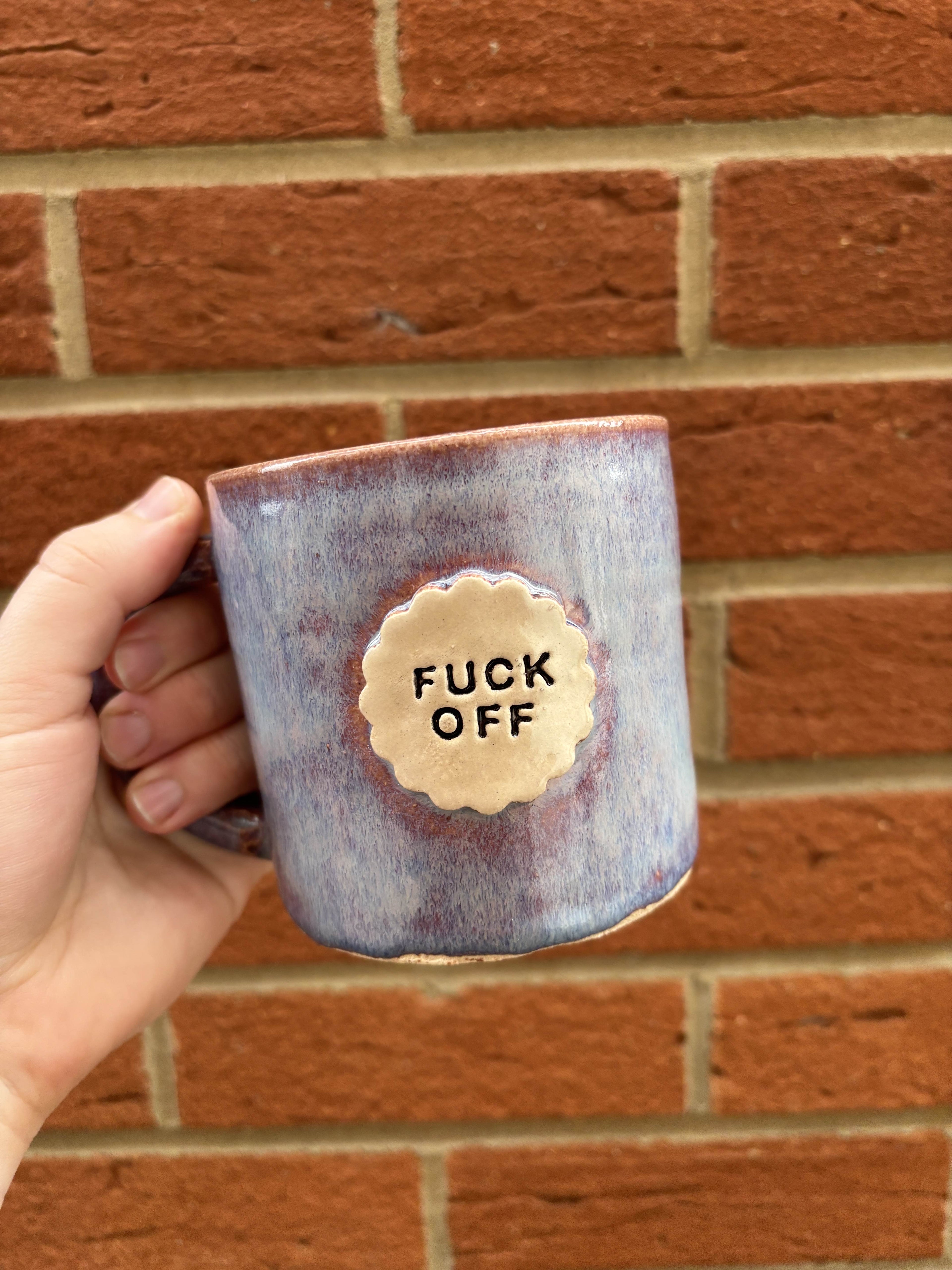 Fuck Off Mug
