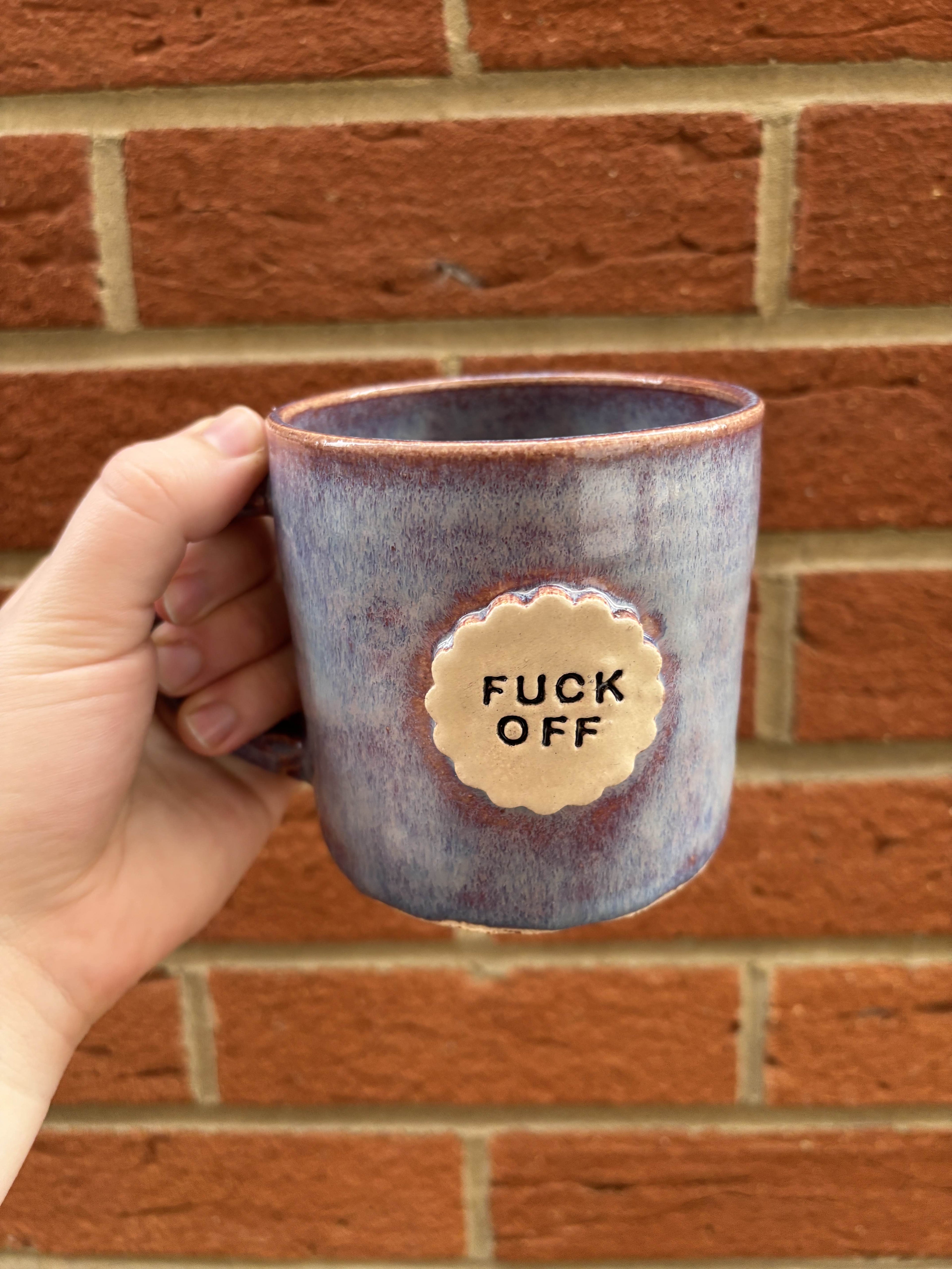 Fuck Off Mug